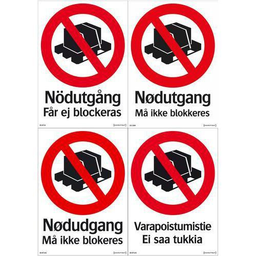 Förbudsskylt: Nödutgång får ej blockeras