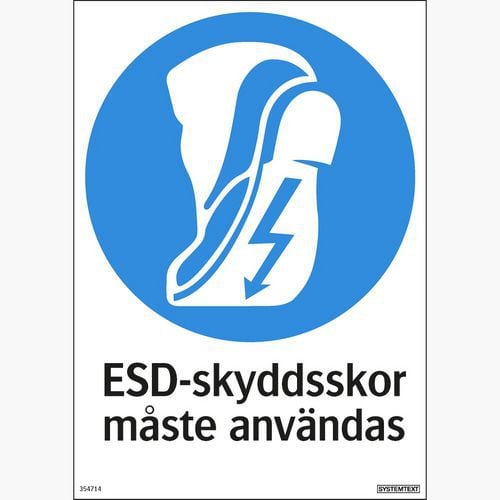 Skylt Antistatiska skyddskor måste användas